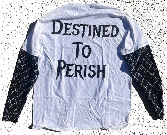 destined to perish long sleeve v1